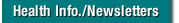 Health Info./Newsletters