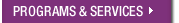 Programs and Services