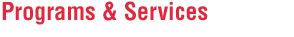 Programs & Services
